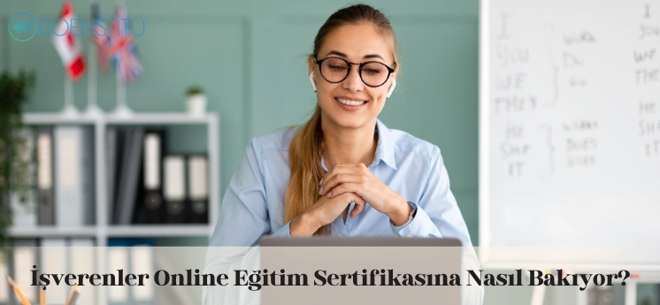 isverenler-online-egitim-sertifikasina-nasil-bakiyor