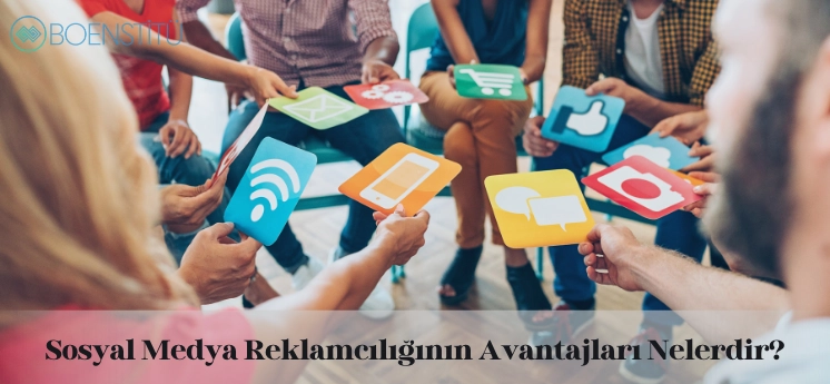 sosyal-medya-reklamciliginin-avantajlari-nelerdir