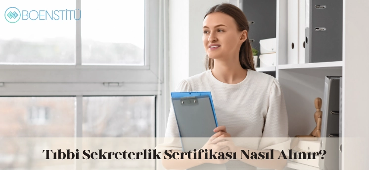 tibbi-sekreterlik-sertifikasi-nasil-alinir