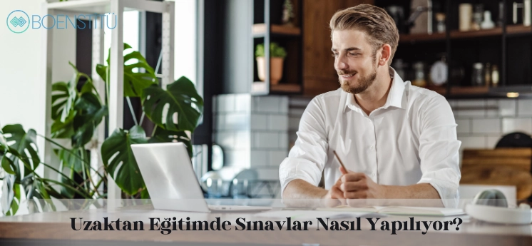 uzaktan-egitimde-sinavlar-nasil-yapiliyor